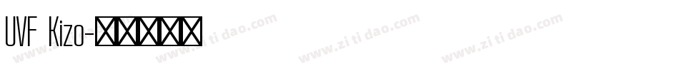 UVF Kizo字体转换